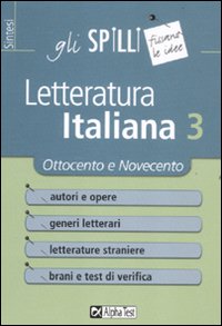 Letteratura italiana. Vol. 3: Ottocento e Novecento