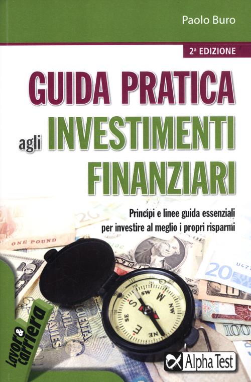 Guida pratica agli investimenti finanziari