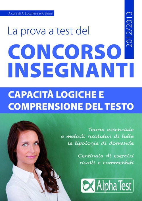 La prova a test del concorso insegnanti. Capacità logiche e comprensione del testo