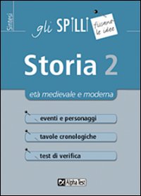Storia. Vol. 2: Età medievale e moderna