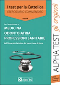 I test per la Cattolica. Eserciziario