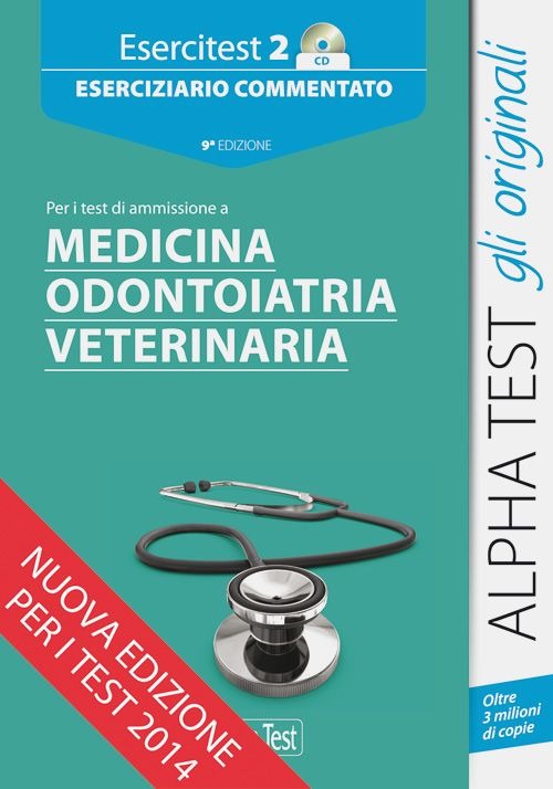 Esercitest. Vol. 2: Eserciziario commentato per i test di ammissione a medicina, odontoiatria, veterinaria