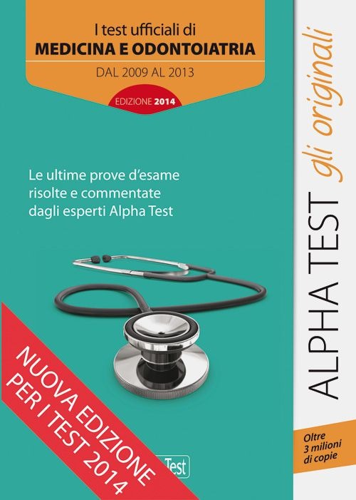 I test ufficiali di medicina e odontoiatria 2009-2013