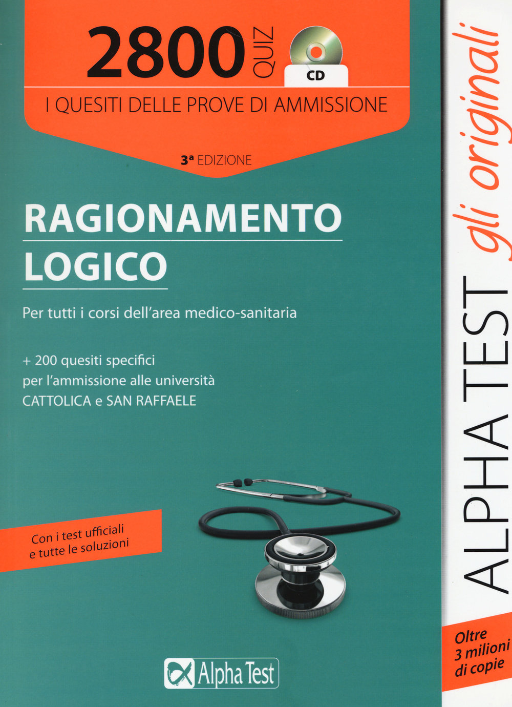 2800 quiz di ragionamento logico. Per tutti i corsi dell'area medico-sanitaria