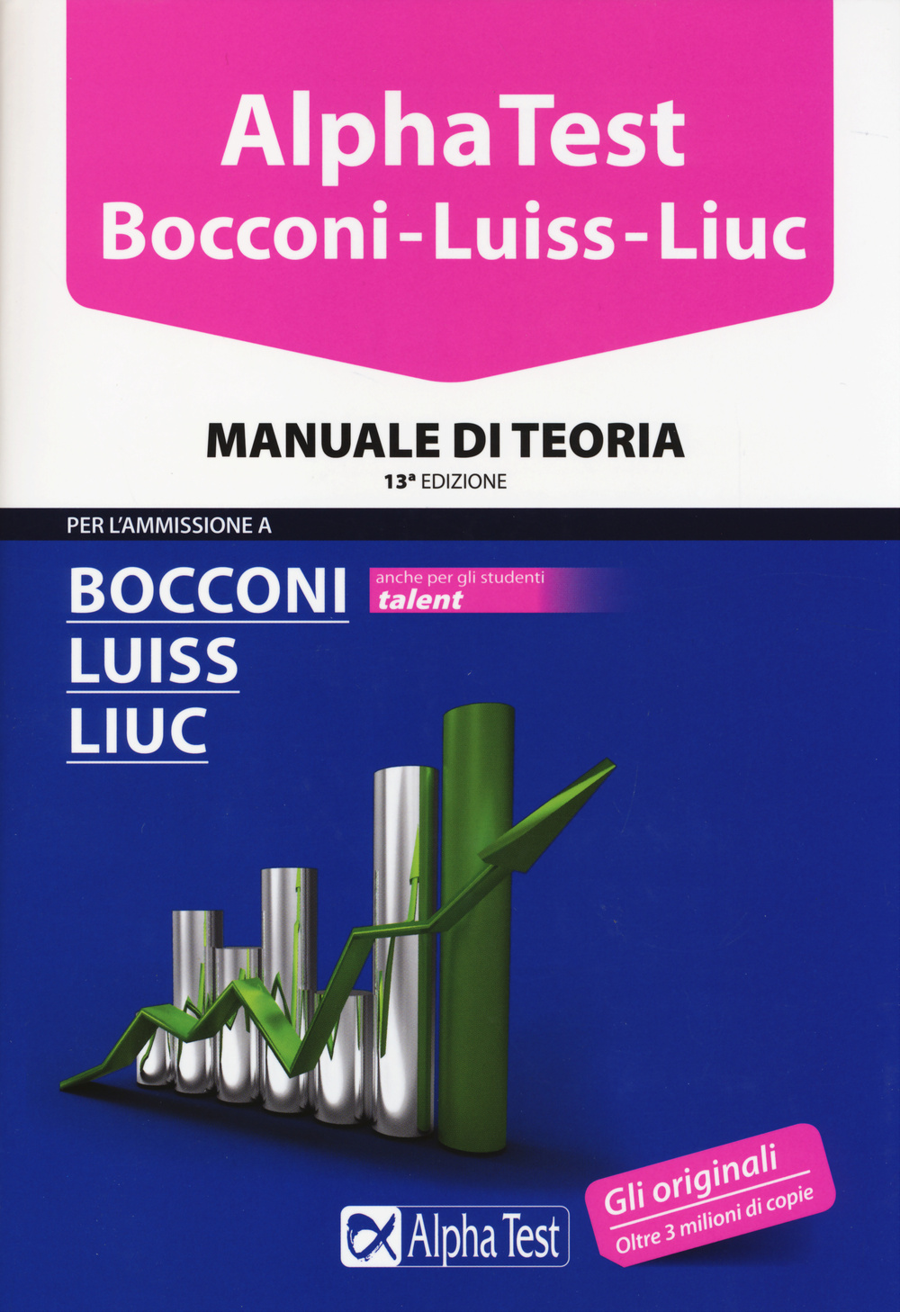 Alpha Test. Bocconi Luiss Liuc. Manuale di teoria