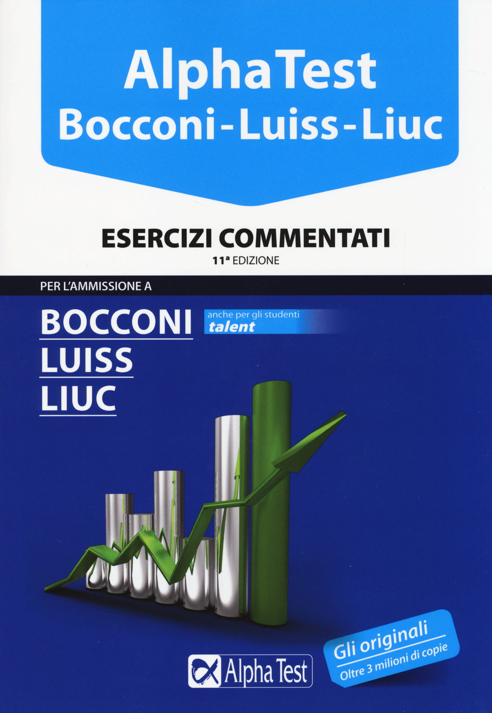 Alpha Test. Bocconi, Luiss, Liuc. Esercizi commentati