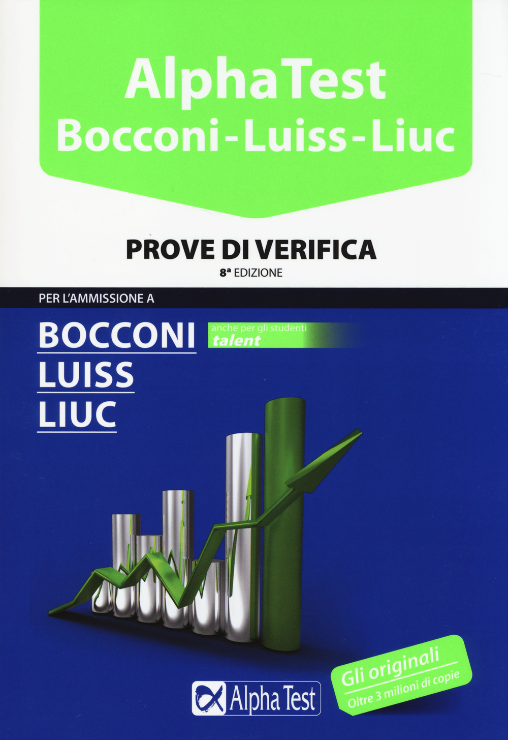 Alpha Test. Bocconi Luiss Liuc. Prove di verifica