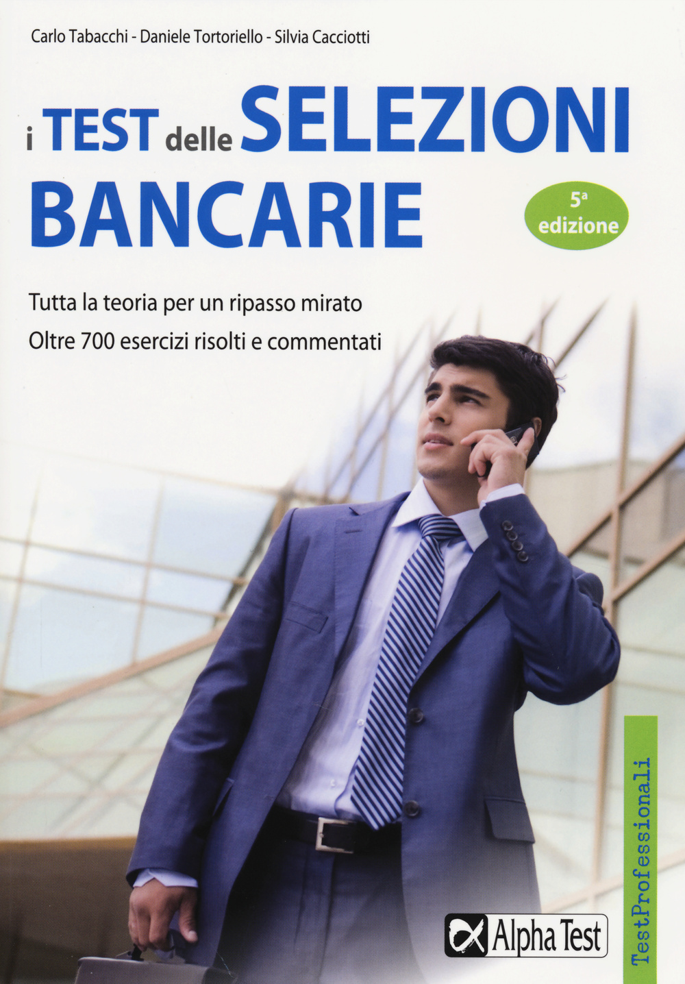 I test delle selezioni bancarie