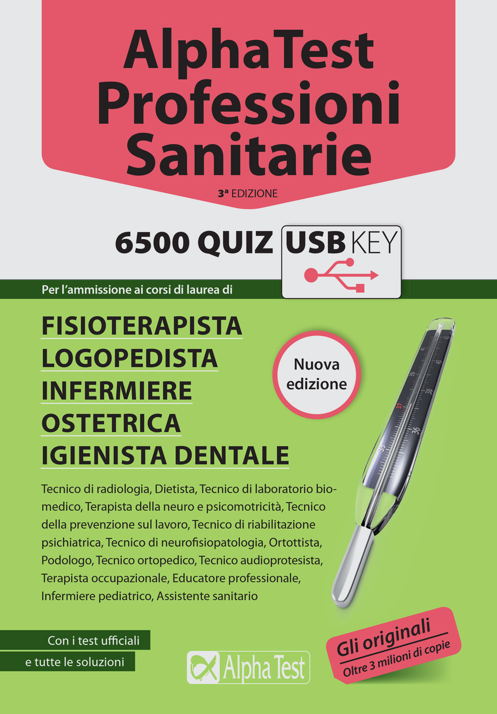 Alpha Test. Professioni sanitarie. 6500 quiz