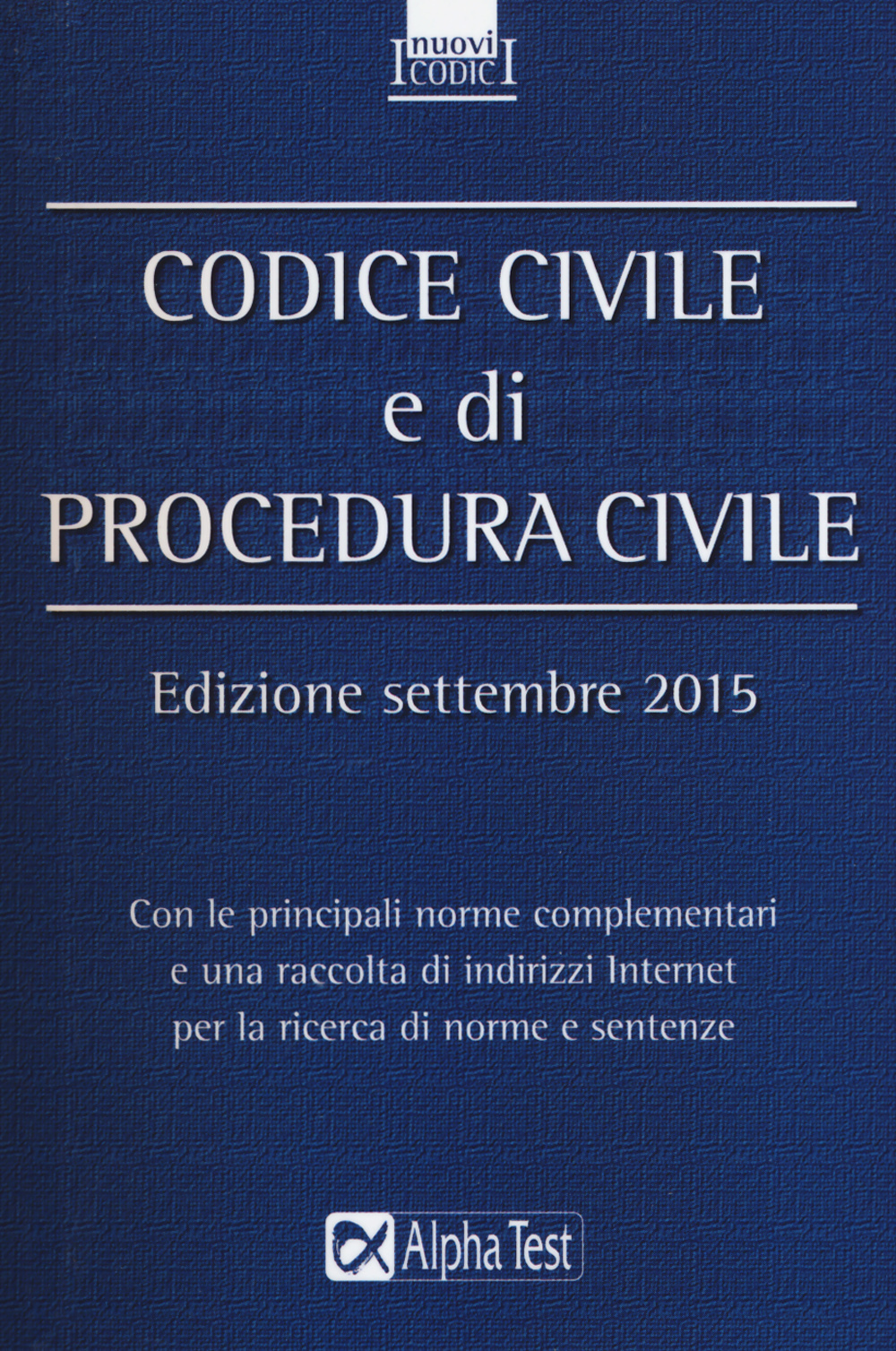 Codice civile e di procedura civile. Settembre 2015