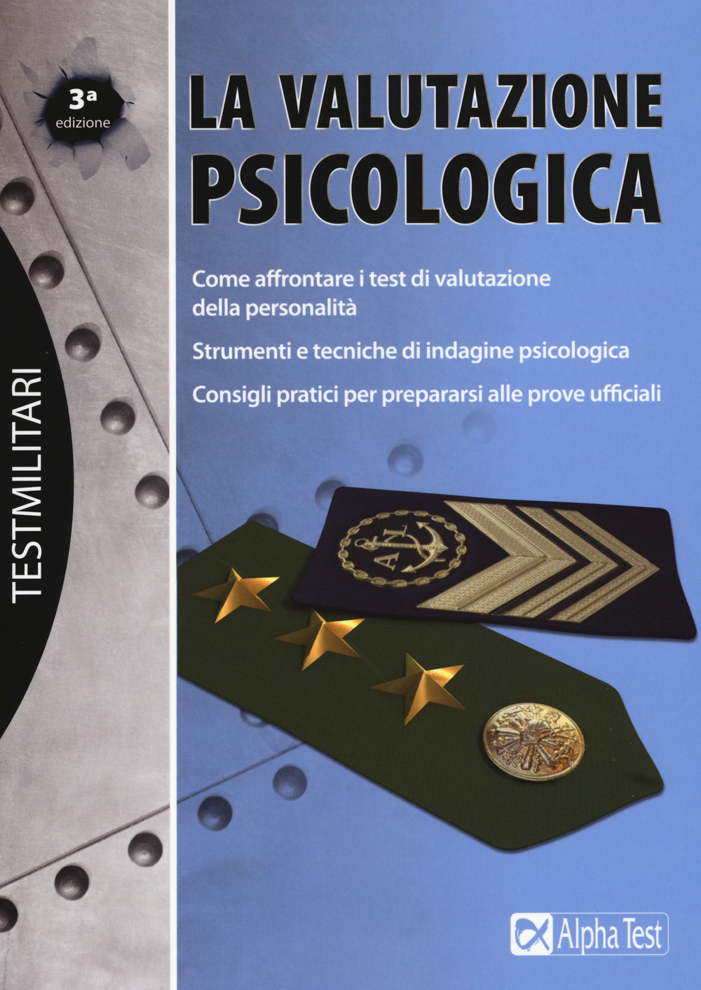 Valutazione psicologica per tutti i concorsi militari