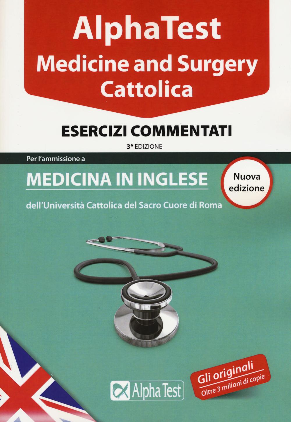 Alpha test. Cattolica. Medicine and Surgery. Esercizi commentati