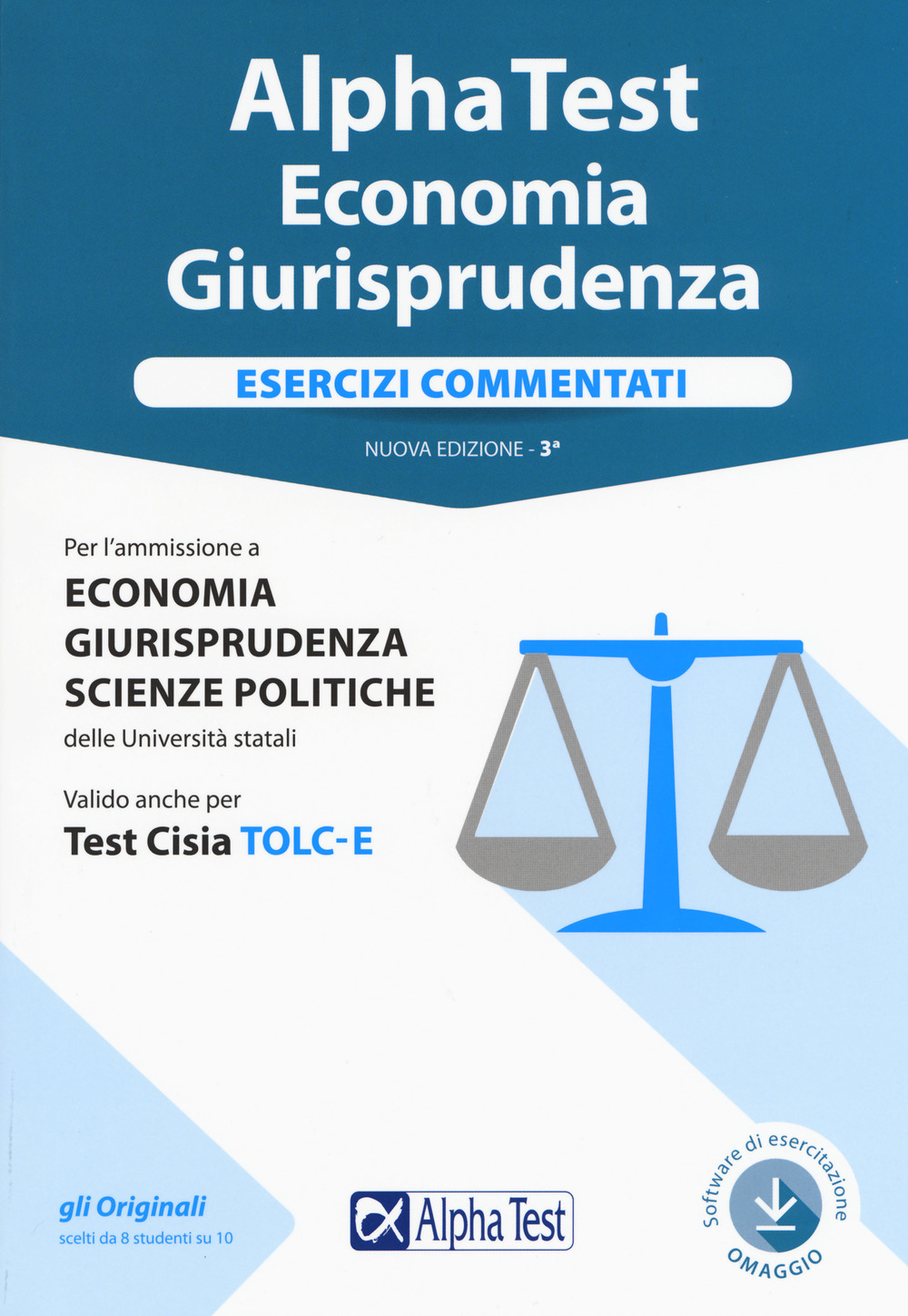 Alpha test economia giurisprudenza. Esercizi commentati