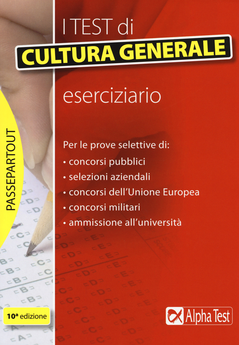 I test di cultura generale. Eserciziario