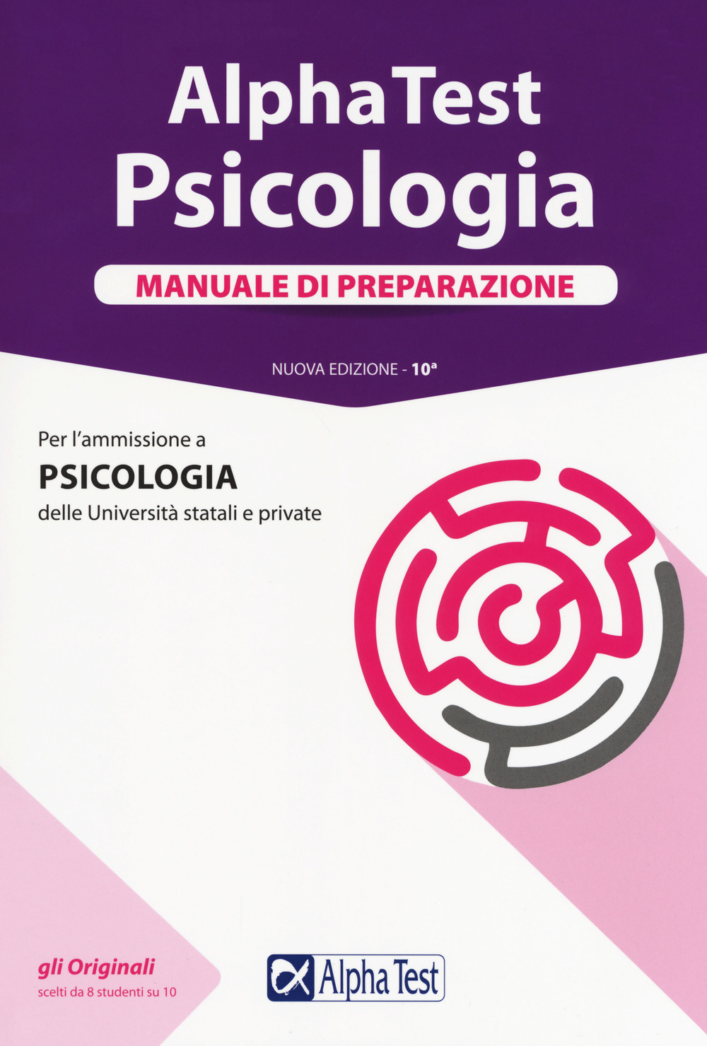 Alpha Test. Psicologia. Manuale di preparazione