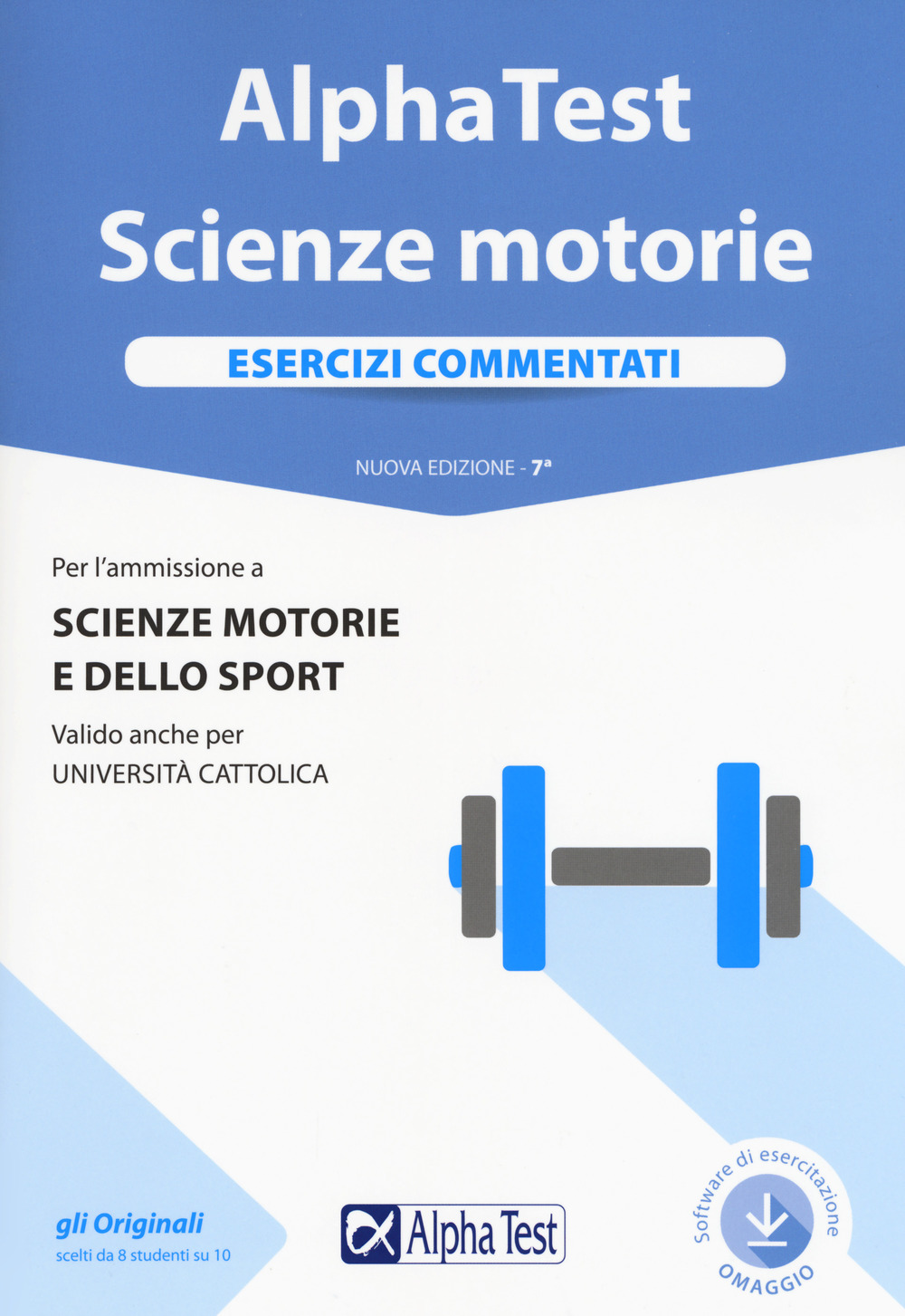 Alpha Test. Scienze motorie. Esercizi commentati