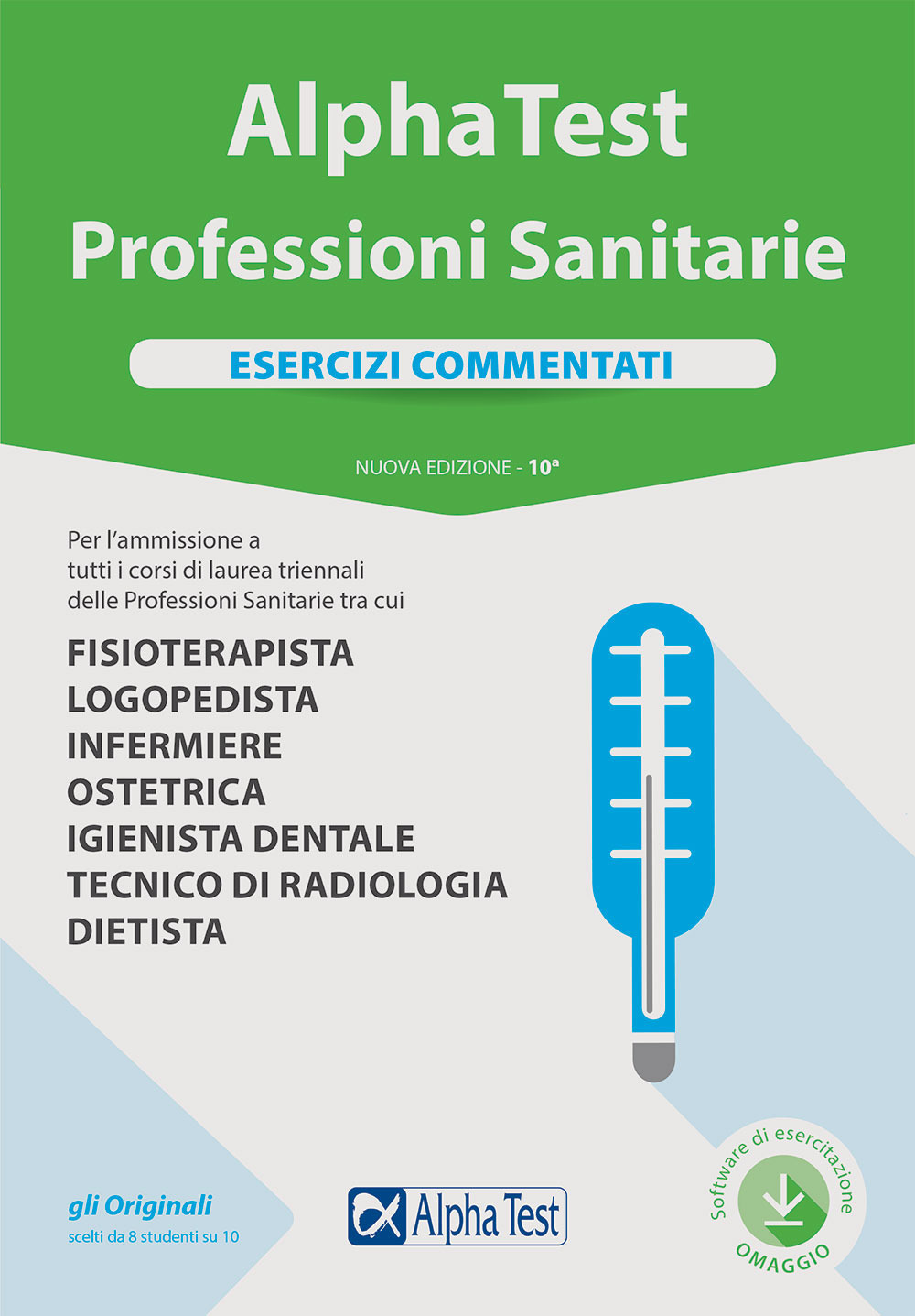 Alpha Test. Professioni sanitarie. Esercizi commentati