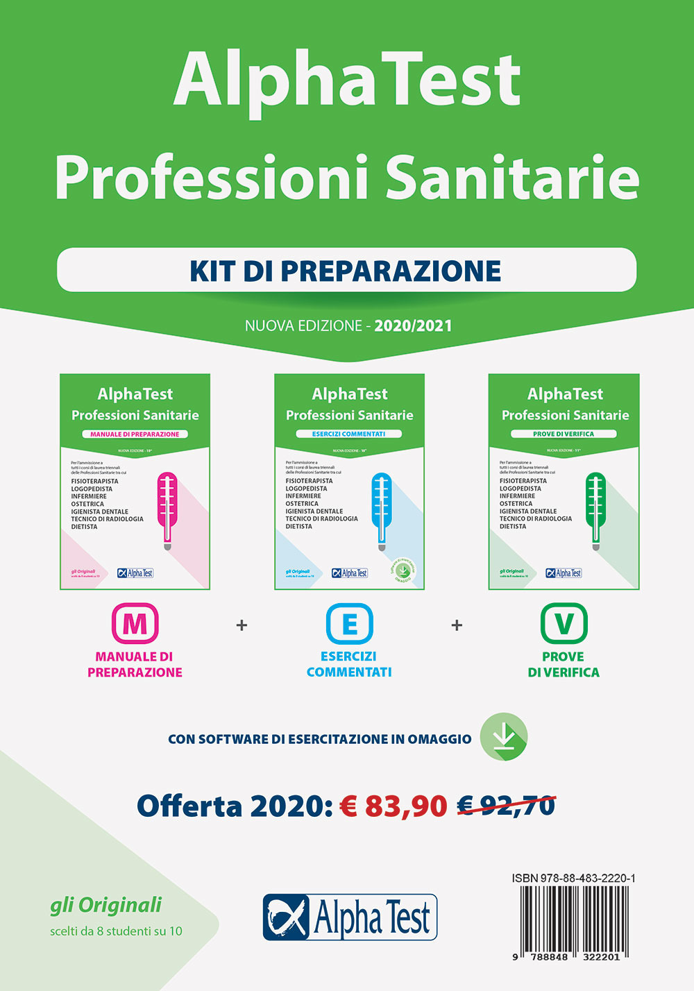 Alpha Test. Professioni sanitarie. Kit di preparazione: Manuale di preparazione-Esercizi commentati-Prove di verifica