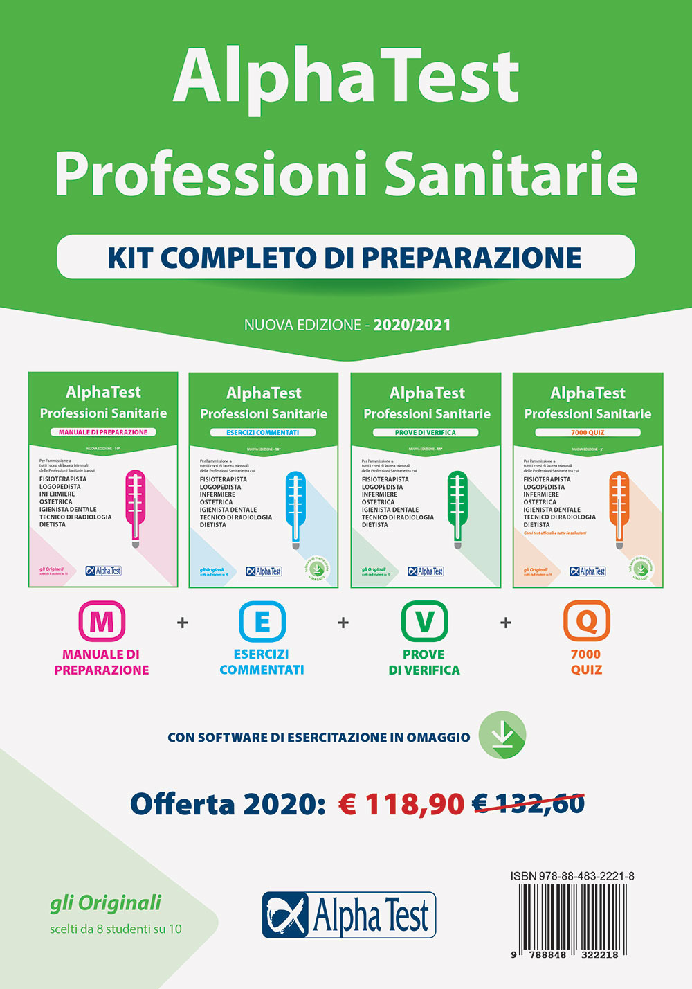 Alpha Test. Professioni sanitarie. Kit completo di preparazione: Manuale di preparazione-Esercizi commentati-Prove di verifica-7000 quiz