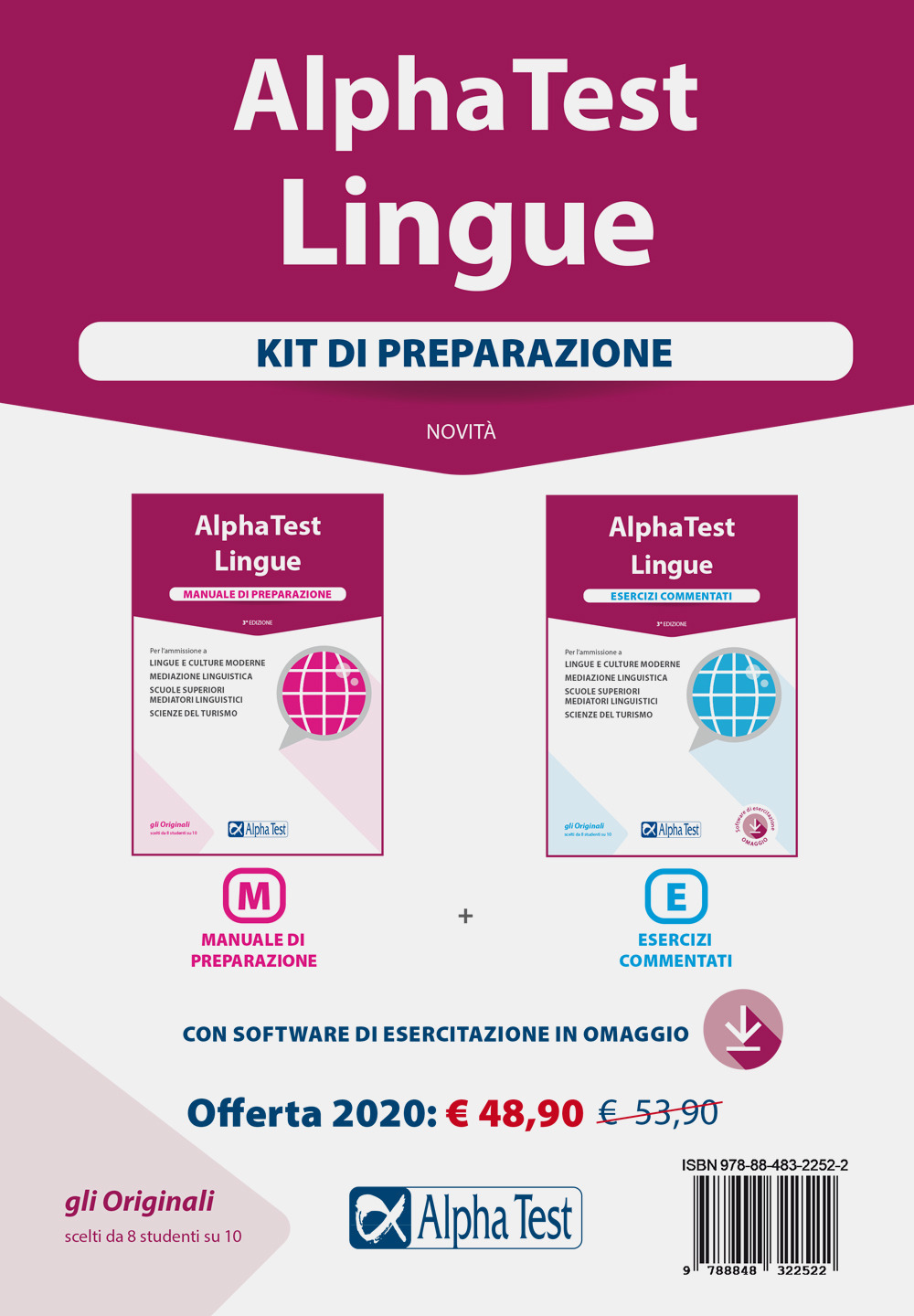 Alpha Test. Lingue. Per l'ammissione a lingue e culture moderne, mediazione linguistica, scuole superiori mediatori linguistici, scienze del turismo. Kit di preparazione: Manuale di preparazione-Esercizi commentati