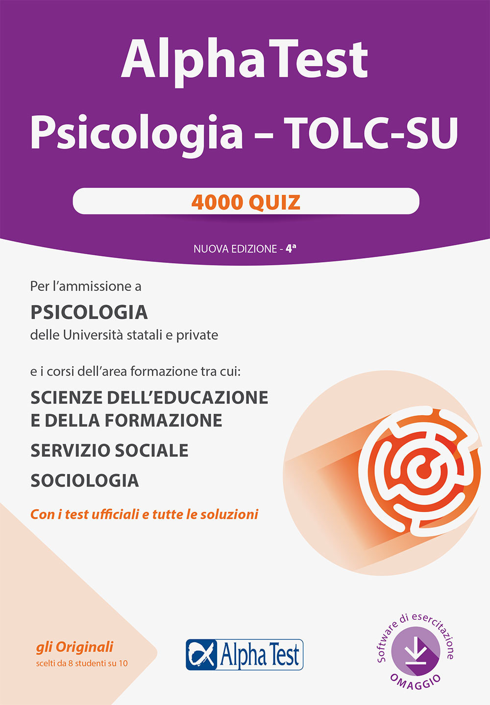 Alpha Test. Psicologia. TOLC-SU. 4000 quiz