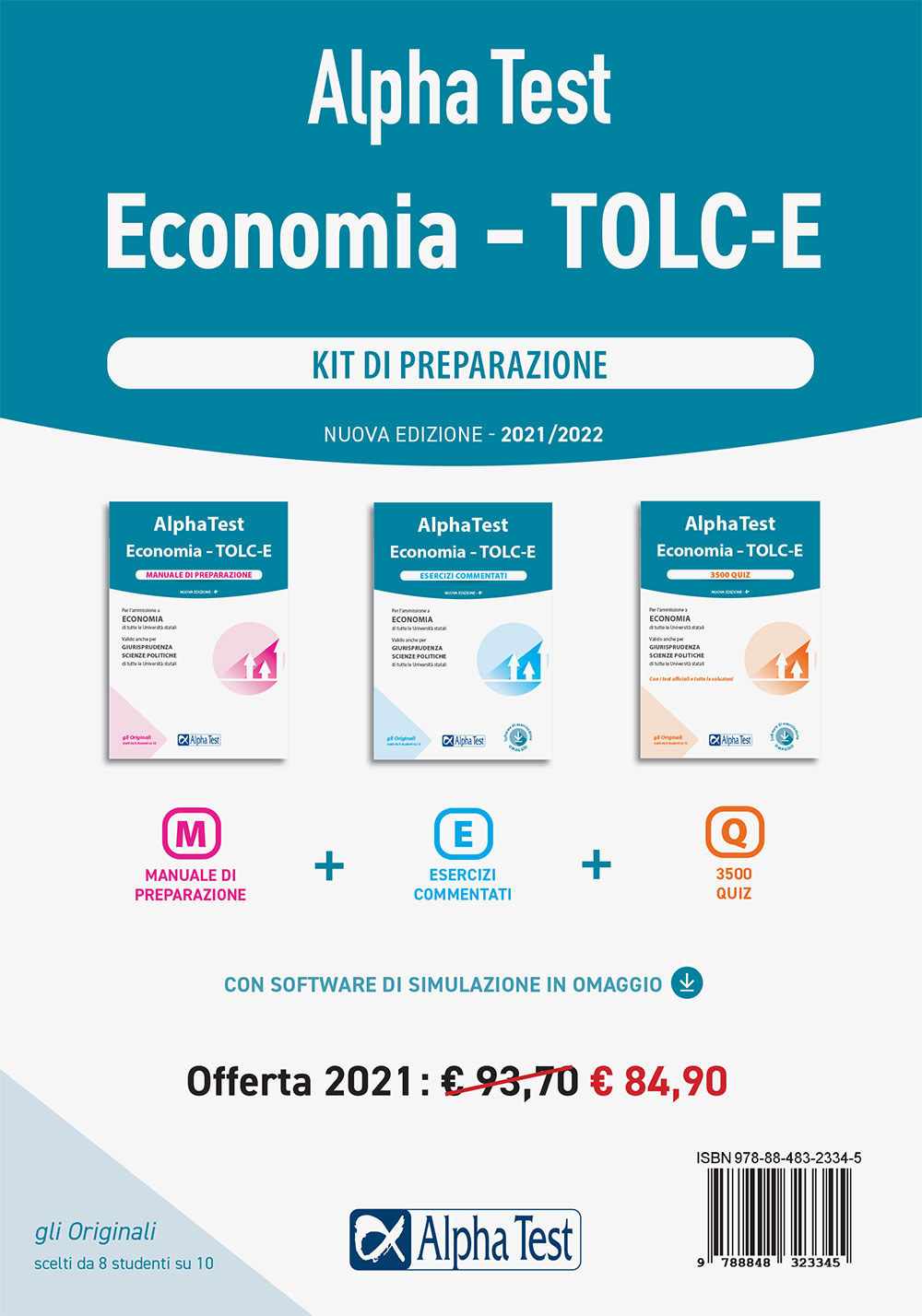 Alpha Test Economia. Tolc-E. Kit di preparazione: Manuale di preparazione-Esercizi commentati-3.500 quiz