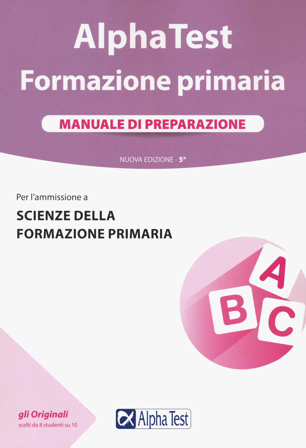 Alpha Test. Formazione primaria. Manuale di preparazione
