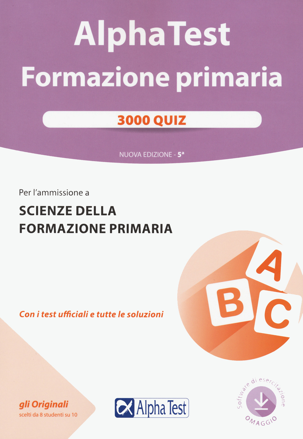 Alpha Test. Formazione primaria. 3000 quiz