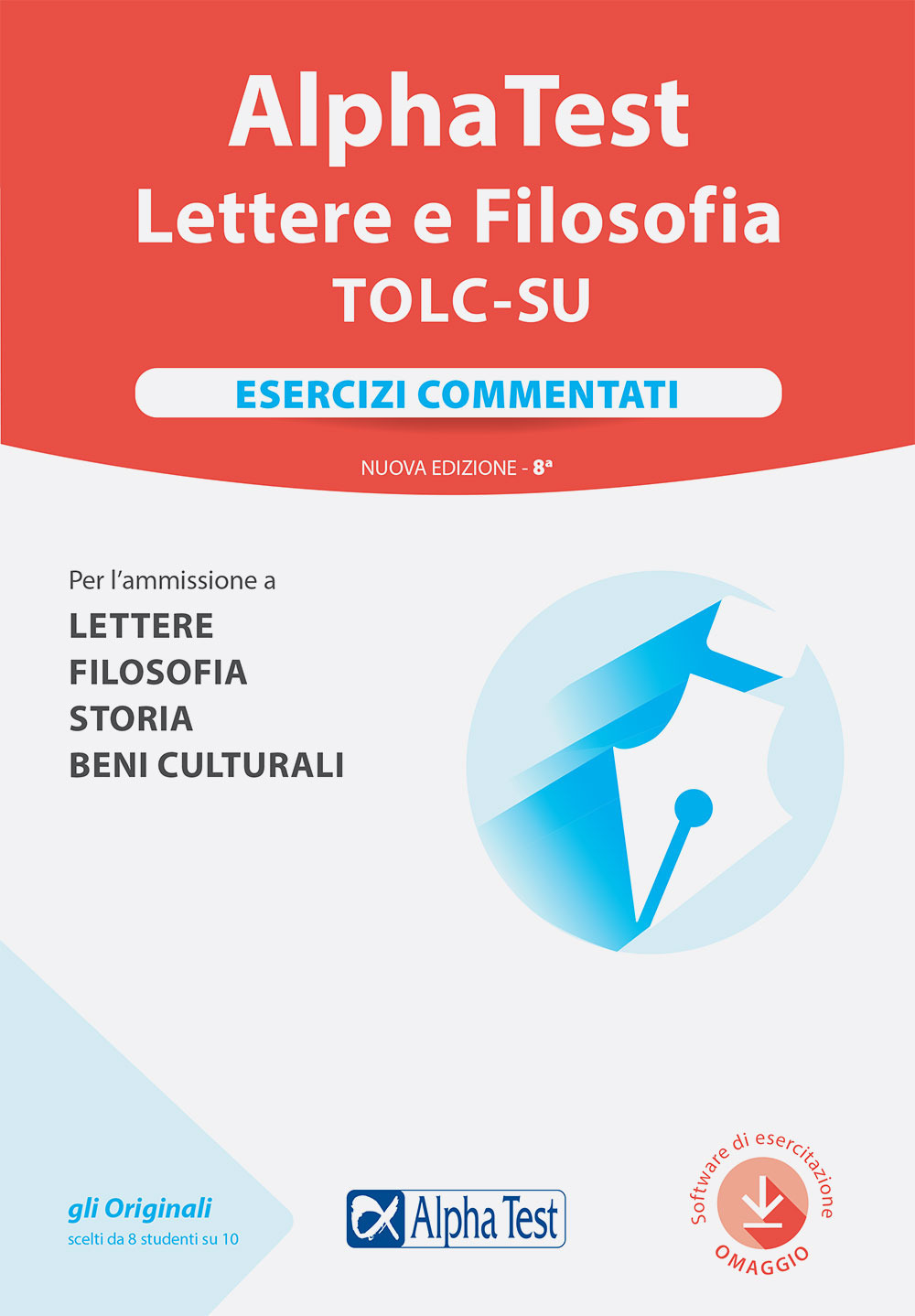 Alpha Test. Lettere e Filosofia. Esercizi commentati