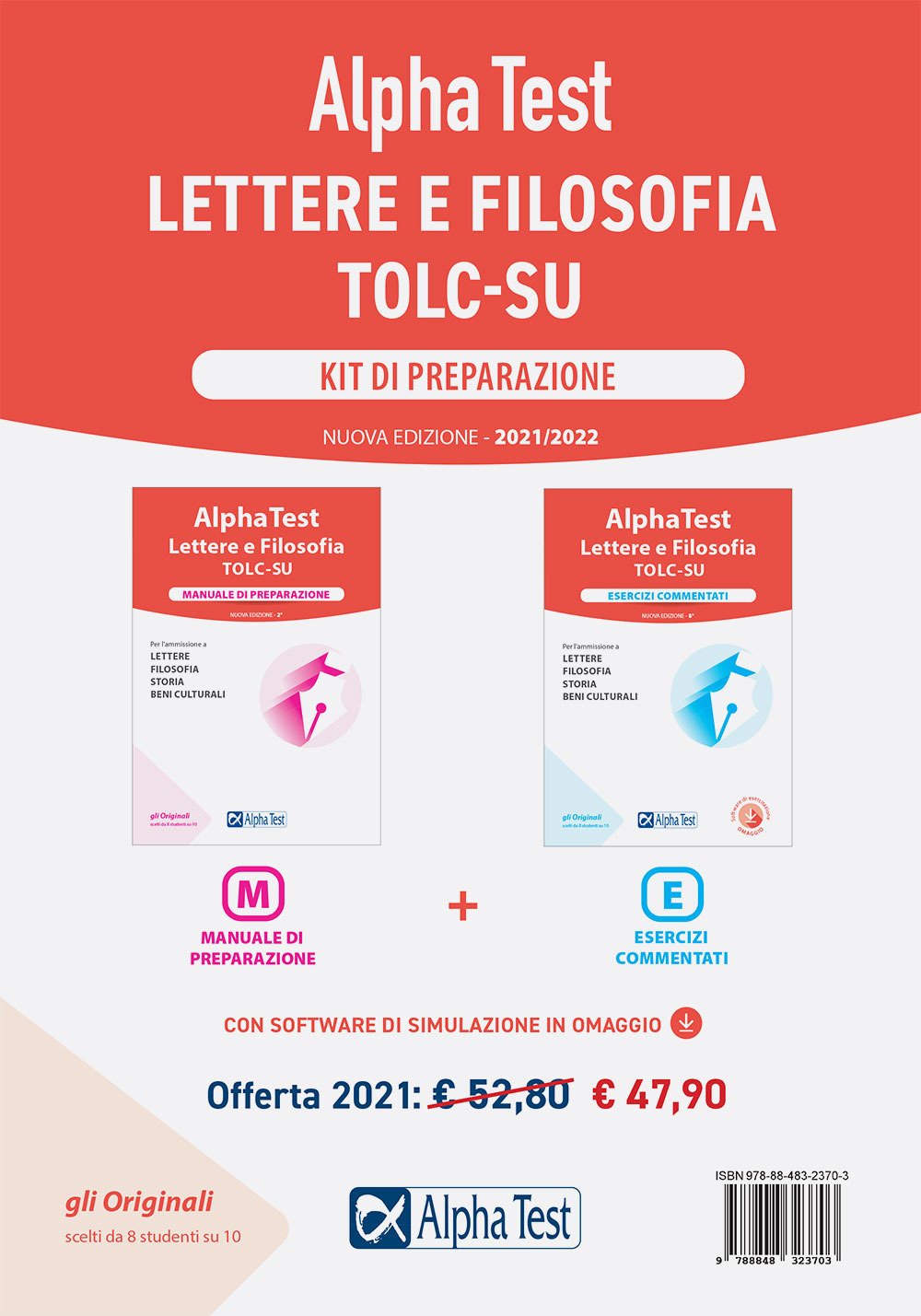 Alpha Test. Lettere e Filosofia. Kit di preparazione: Manuale di preparazione-Esercizi commentati