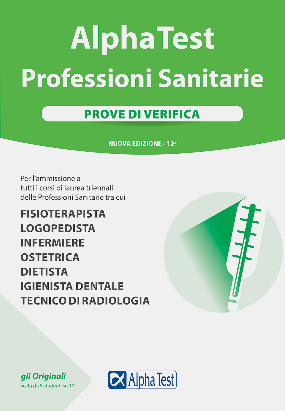 Alpha Test. Professioni sanitarie. Prove di verifica