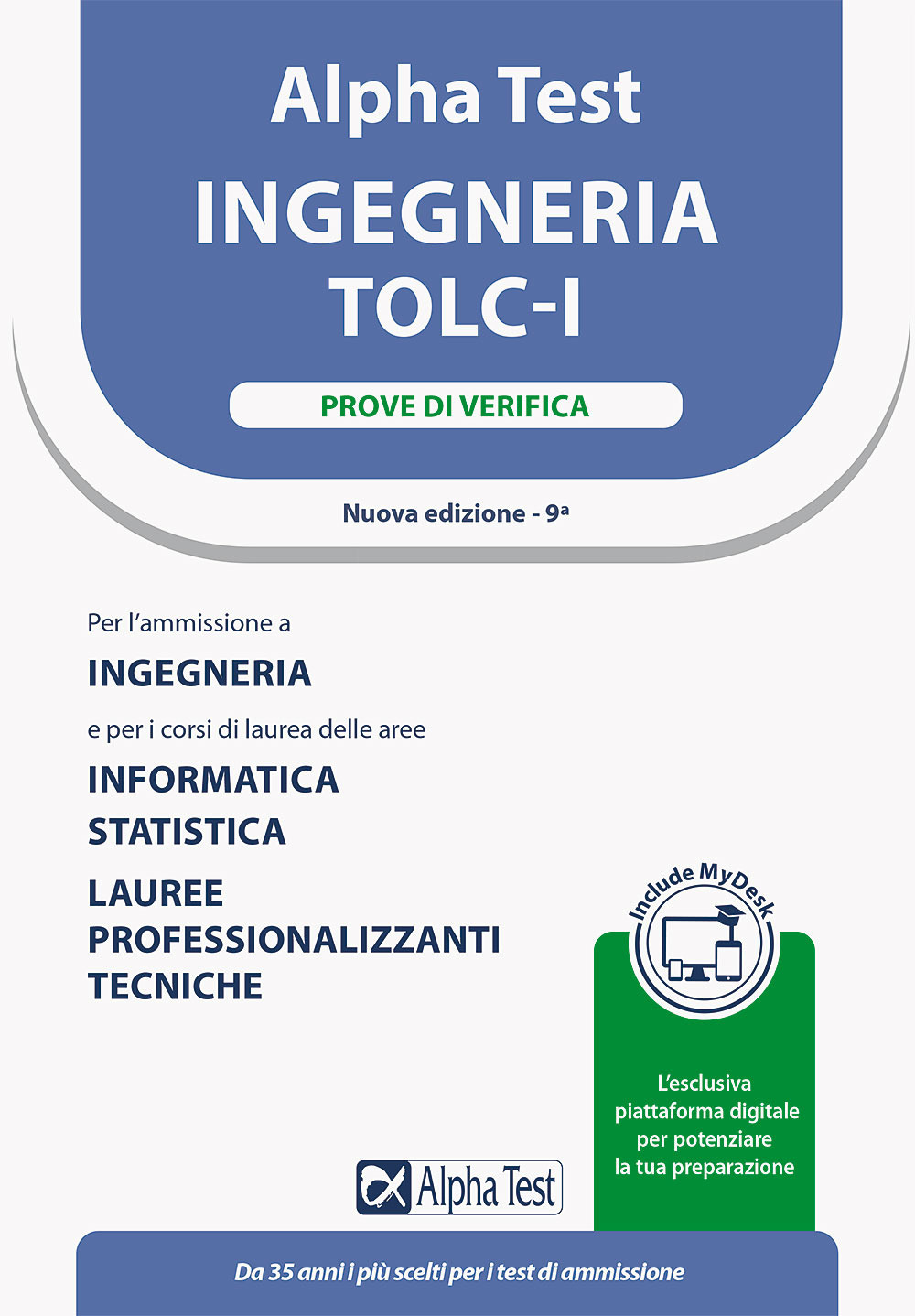 Alpha Test. Ingegneria. TOLC-I. Prove di verifica