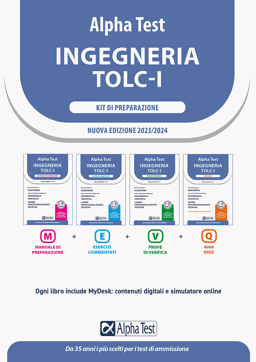 Alpha Test. Ingegneria. TOLC-I. Kit di preparazione. Per l’ammissione a Ingegneria, Informatica e Statistica