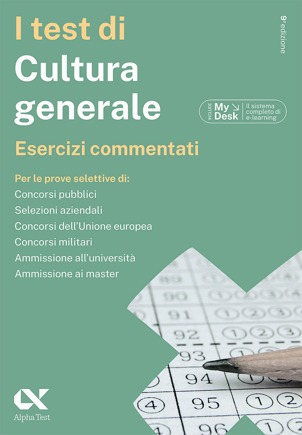 I test di cultura generale. Esercizi commentati. Ediz. MyDesk