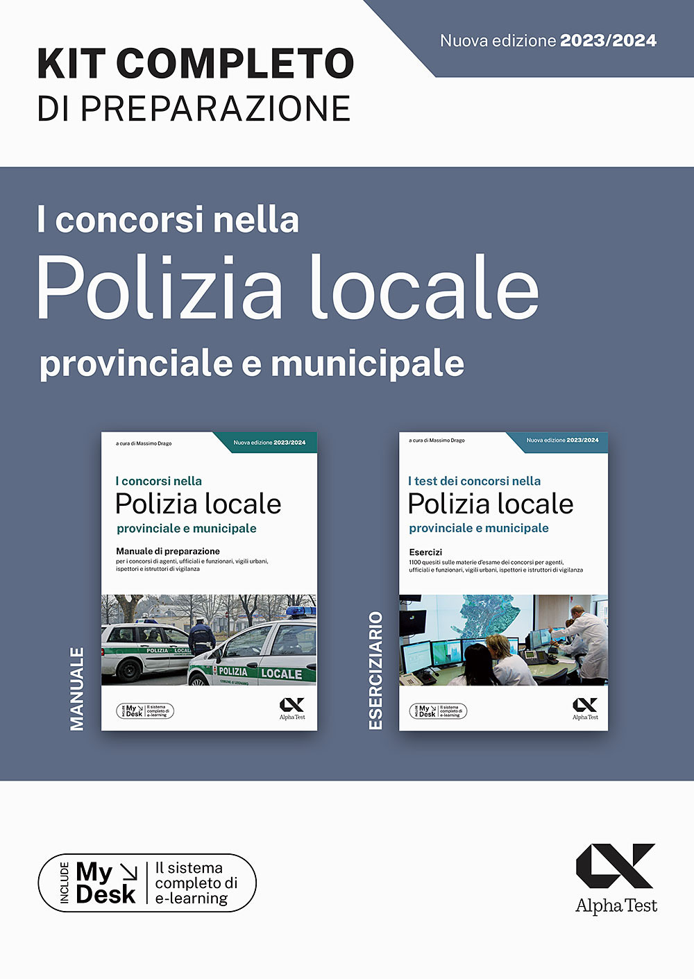 I concorsi nella polizia locale, provinciale e municipale. Kit completo di preparazione. Ediz. MyDesk