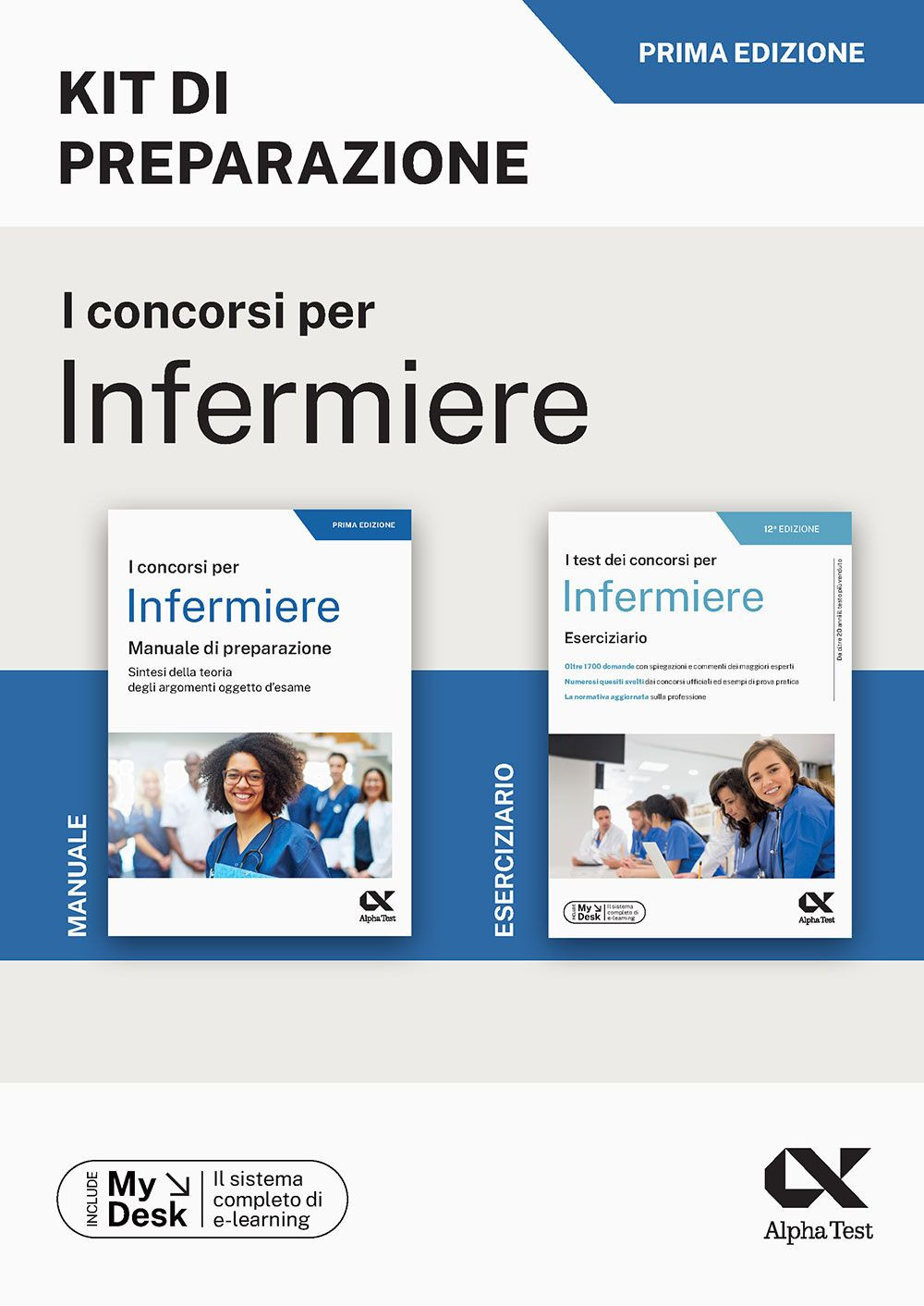 Il concorso per infermiere. Kit di preparazione. Ediz. MyDesk