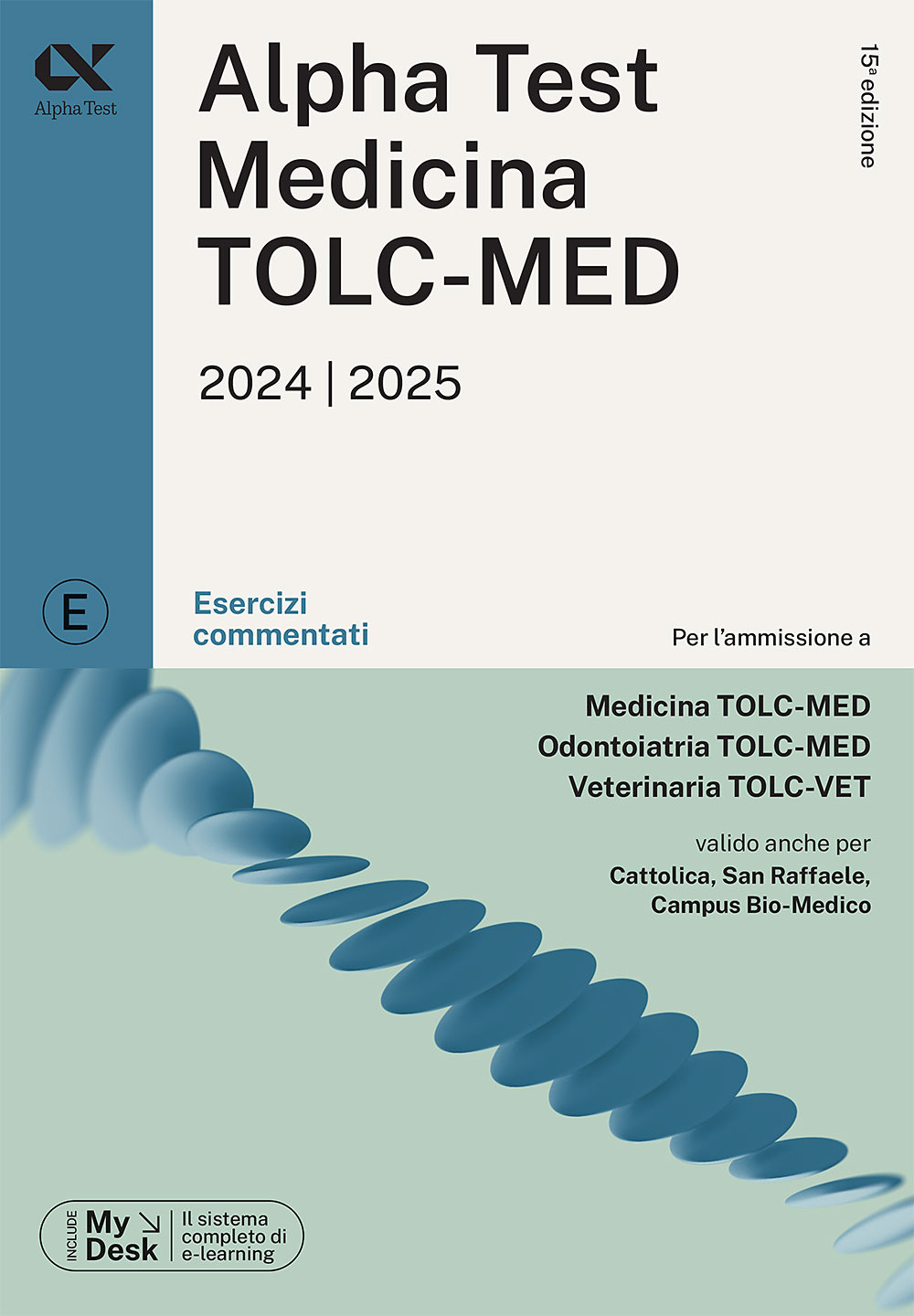 Alpha Test. Medicina. TOLC-MED. Esercizi commentati