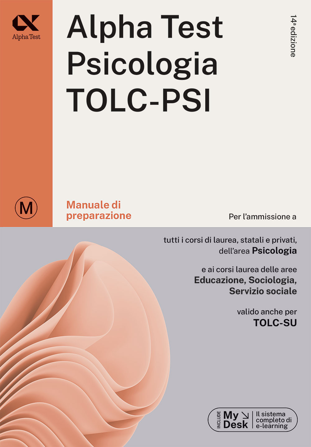 Alpha Test. Psicologia. TOLC-PSI. Manuale di preparazione