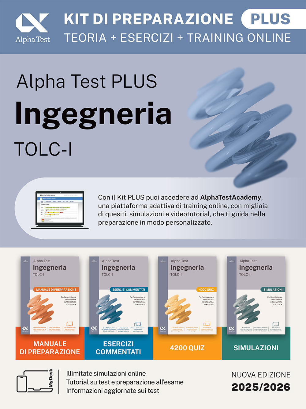 Alpha Test plus. Ingegneria. TOLC-I. Kit di preparazione plus. Per l’ammissione a Ingegneria, Informatica e Statistica. Ediz. MyDesk