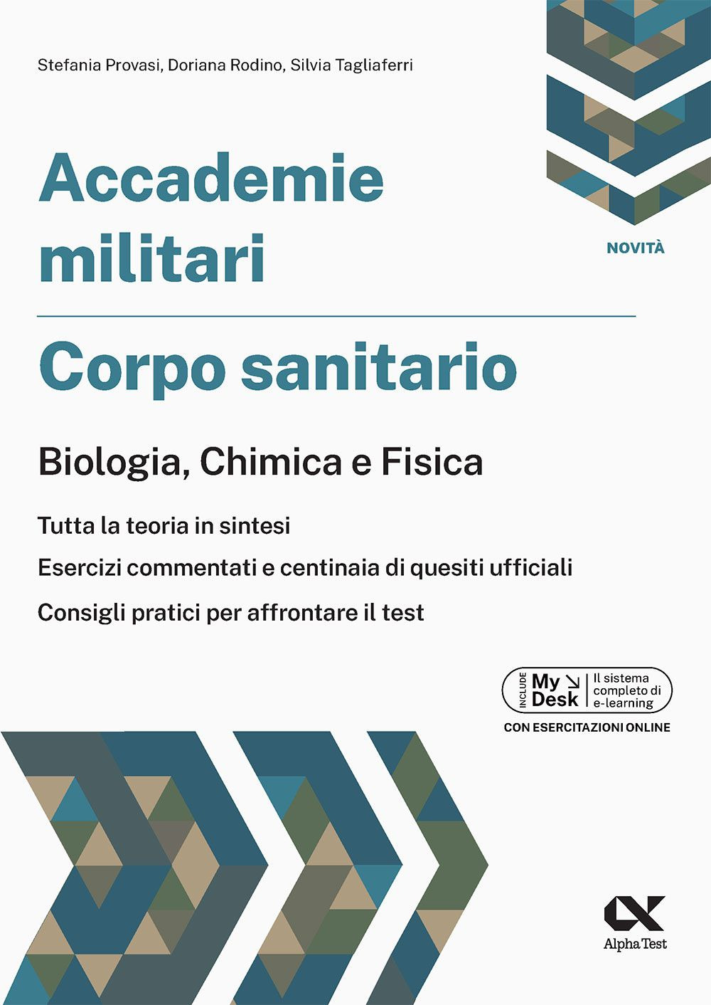 Accademie militari. Corpo sanitario. Biologia, chimica e fisica Ediz. MyDesk