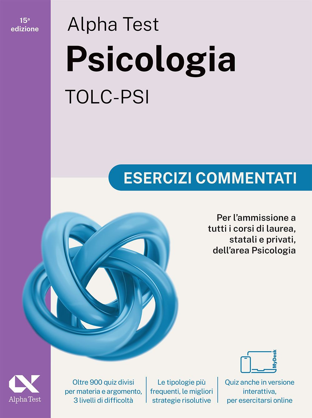 Alpha Test. Psicologia. TOLC-PSI. Esercizi commentati. Ediz. MyDesk