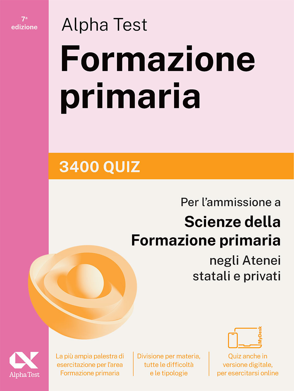 Alpha Test Formazione primaria 3400 quiz. Edizione 2025/2026. Per il test di ammissione in Scienze della Formazione Primaria