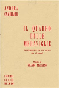 Il quadro delle meraviglie. Intermezzo in un atto