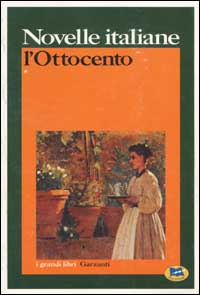 Novelle italiane. L'Ottocento. Vol. 1: 1800-1882. Premesse