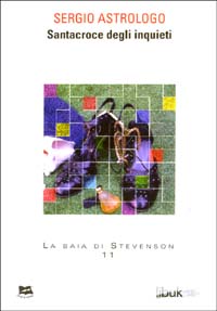 Santacroce degli inquieti