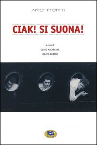Ciak! Si suona!