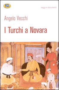 I Turchi a Novara