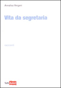 Vita da segretaria
