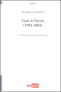 Tutte le poesie (1994-2004)
