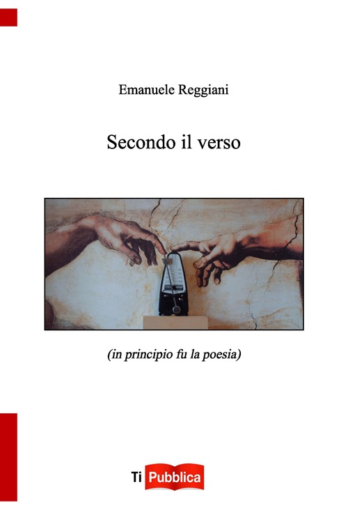 Secondo il verso (in principio fu la poesia)